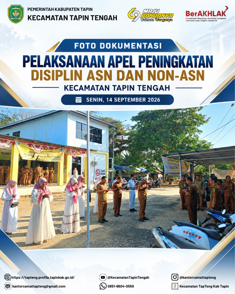 Apel Peningkatan Disiplin ASN dan Non-ASN Kecamatan Tapin Tengah - Senin, 14 September 2026